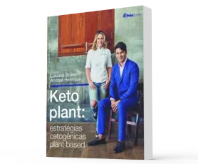 Keto Plant: Estratégias Cetogênicas Plant Based
